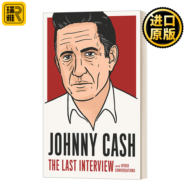 英文原版 Johnny Cash The Last Interview约翰尼·卡什最后的访谈 The Last Interview Series英文版进口英语原版书籍