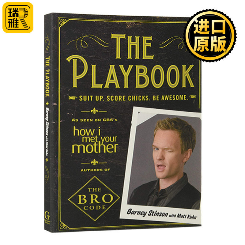 巴叔 The Playbook Suit up Score chicks Be awesome 英文原版 Barney Stinson;Matt Kuhn 英文版进口原版英语书籍