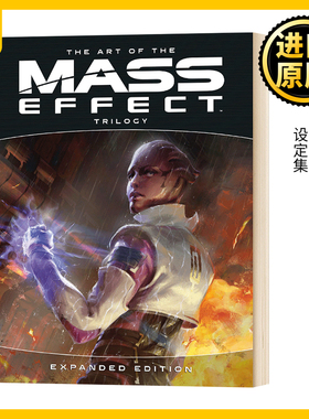 质量效应三部曲 艺术设定集 The Art of the Mass Effect Trilogy Bioware