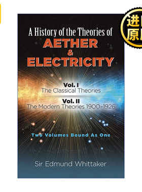 A History of the Theories of Aether and Electricity 以太与电的理论史 两卷合一 经典理论与现代理论 Sir Edmund Whittaker