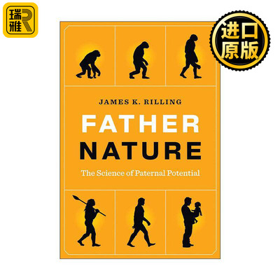 英文原版 Father Nature 父亲本性 父爱潜能的科学 心理学教授James K. Rilling 精装 英文版 进口英语原版书籍