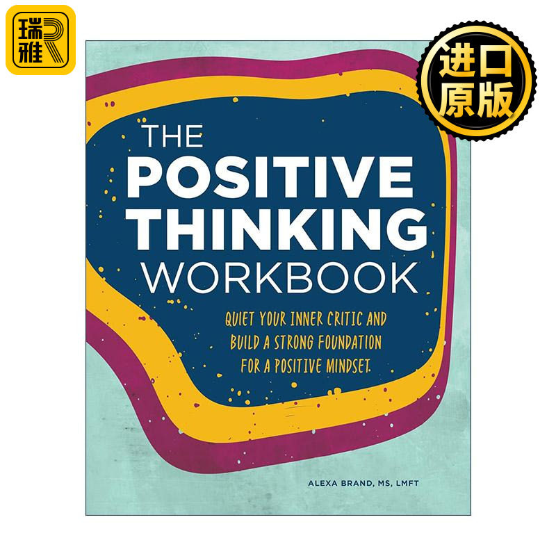 英文原版 The Positive Thinking Workbook 积极思考手册 减少压力 焦虑与抑郁 改善人生观 治疗师Alexa Brand 进口英语原版书籍