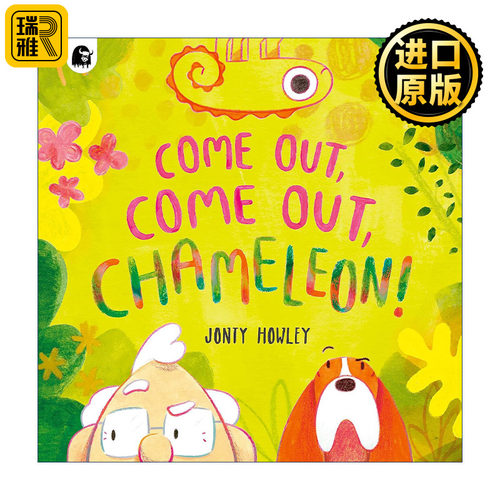 Come Out Come Out Chameleon 变色龙 快快出来吧 Jonty Howley 儿童动物绘本