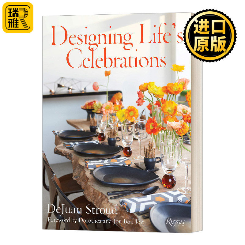Designing Life's Celebrations 家庭聚会策划与花艺设计布置 精装 英文原版