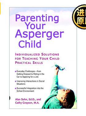英文原版 Parenting Your Asperger Child Alan Sohn