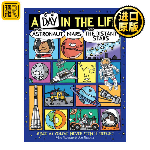 A Day in the Life of an Astronaut, Mars, and the Distant Stars外太空的生活 宇航员、火星和遥远恒星的一天 精装科普图文百科