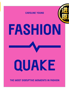 英文原版 FashionQuake: The Most Disruptive Moments in Fashion