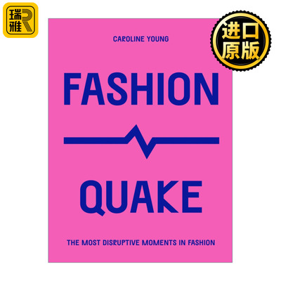 英文原版 FashionQuake: The Most Disruptive Moments in Fashion