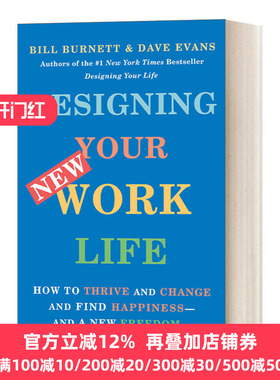 英文原版 Designing Your New Work Life 设计你的工作和人生 如何成长 改变 在工作中找到快乐和新的自由 Bill Burnett 进口书籍