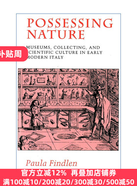英文原版 Possessing Nature Paula Findlen