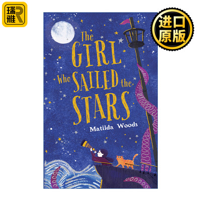 英文原版 The Girl Who Sailed the Stars Matilda Woods