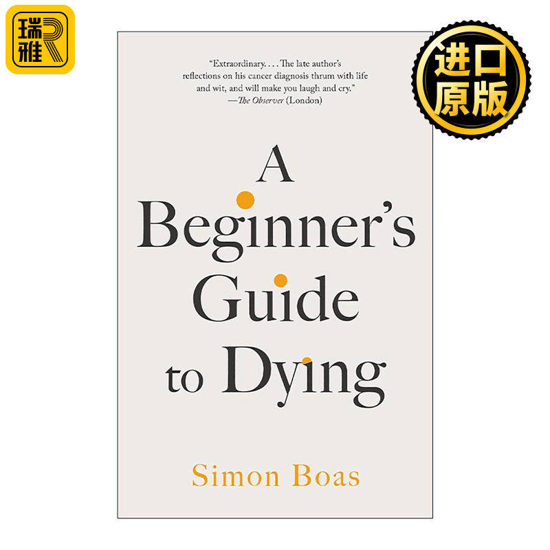 英文原版 A Beginner's Guide to Dying 死亡初学者指南 如何正确对待并珍惜生命 自我提升 Simon Boas 英文版 进口英语原版书籍