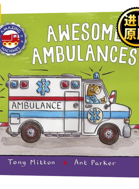 正版 Amazing Machines Ambulances 神奇的机器 救护车 交通工具认知绘本