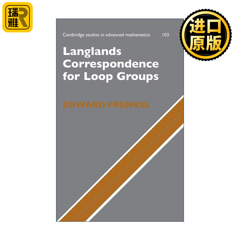 英文原版 Langlands Correspondence for Loop Groups 循环组的朗兰兹对应 精装 剑桥高等数学研究系列 英文版 进口英语原版书籍
