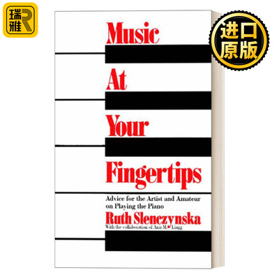 英文原版 Music at Your Fingertips 指尖的音乐 英文版 Ruth Slenczynska 进口英语原版书籍