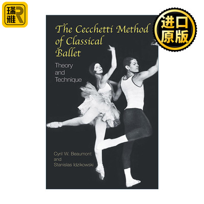 The Cecchetti Method of Classical Ballet Cyril W Beaumont