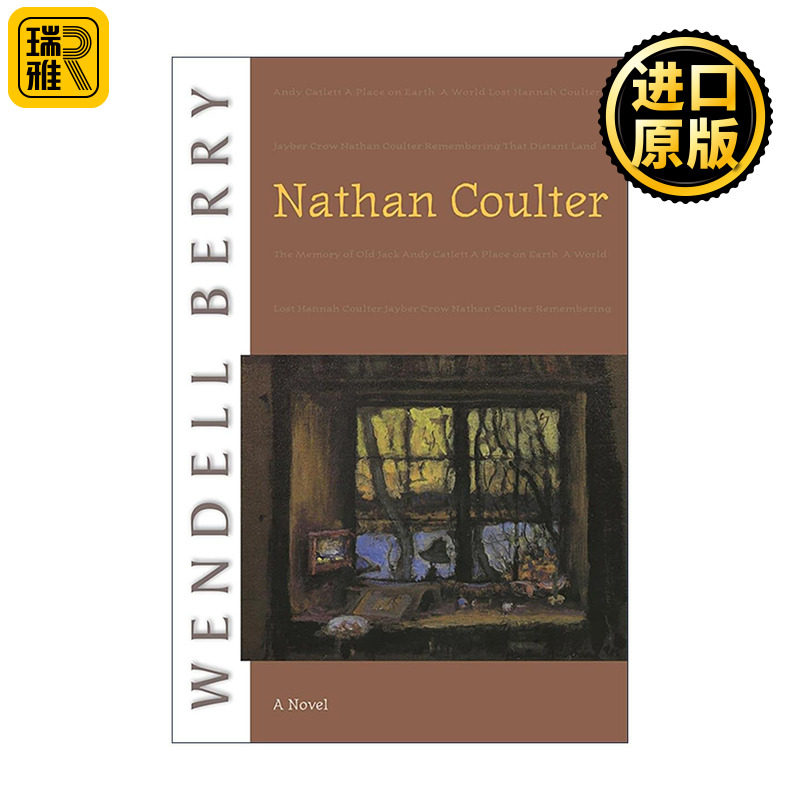 英文原版 Nathan Coulter Port William 内森?科尔特 美国乡土文学 温德尔·拜瑞Wendell Berry 英文版 进口英语原版书籍