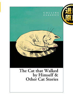 The Cat That Walked By Himself And Other Cat Stories 英文原版