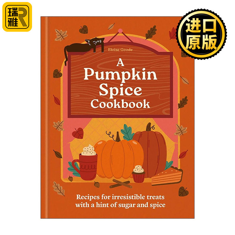 英文原版 The Pumpkin Spice Cookbook 南瓜香料食谱书 40+温暖诱人的秋冬甜点 精装 英文版 进口英语原版书籍