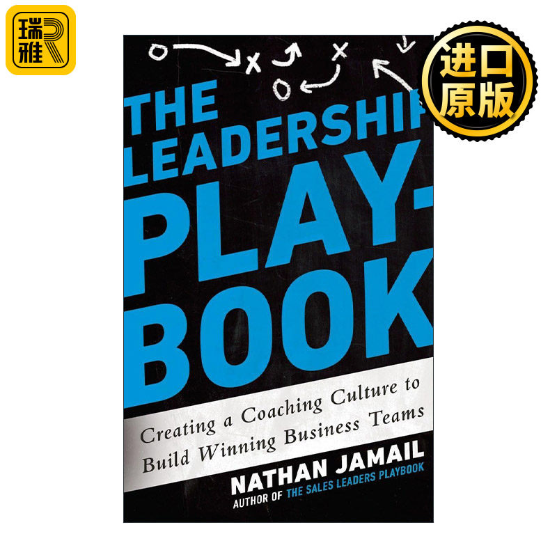 The Leadership Playbook 领导力手册 创建教练文化 打造成功的商业团队 Nathan Jamail 精装