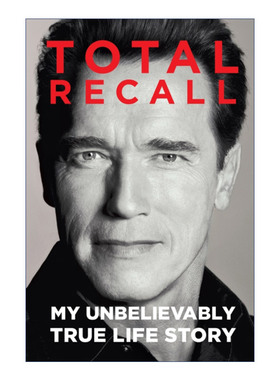 Total Recall 英文原版 终结者 施瓦辛格自传 英文版 进口英语原版书籍
