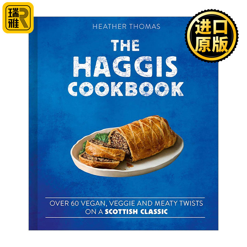 英文原版 The Haggis Cookbook 哈吉斯食谱 苏格兰经典的60多种素食 素肉和肉类创新做法 精装 英文版 进口英语原版书籍