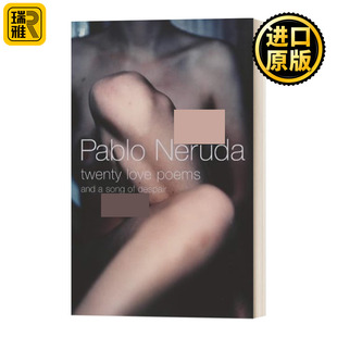诺贝尔文学奖得主 书籍 Twenty 进口英语原版 Neruda Pablo 巴勃罗聂鲁达 Poems Love 英文原版 二十首情诗