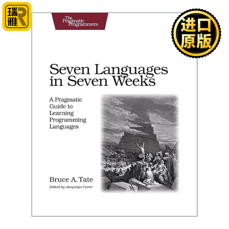 英文原版 Seven Languages in Seven Weeks 七周七语言 理解多种编程范型 Bruce A. Tate泰特 英文版 进口英语原版书籍