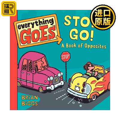 Everything Goes: Stop! Go!: A Book of Opposites 交通工具妙趣多 红灯停绿灯行 反义词 启蒙认知纸板书