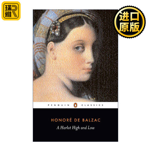 A Harlot High and Low (Penguin Classics) 交际花盛衰记 Honore de Balzac巴尔扎克 企鹅经典