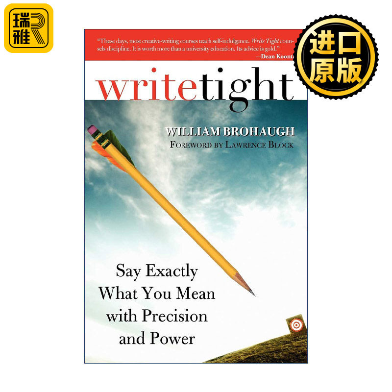 英文原版 Write Tight 措辞严谨 准确有力地表达你的意思 写作技巧指南 William Brohaugh 英文版 进口英语原版书籍