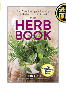 英文原版 The Herb Book 草药之书 神奇植物完整目录 自然疗法宝典 指南 John Lust 英文版 进口英语原版书籍