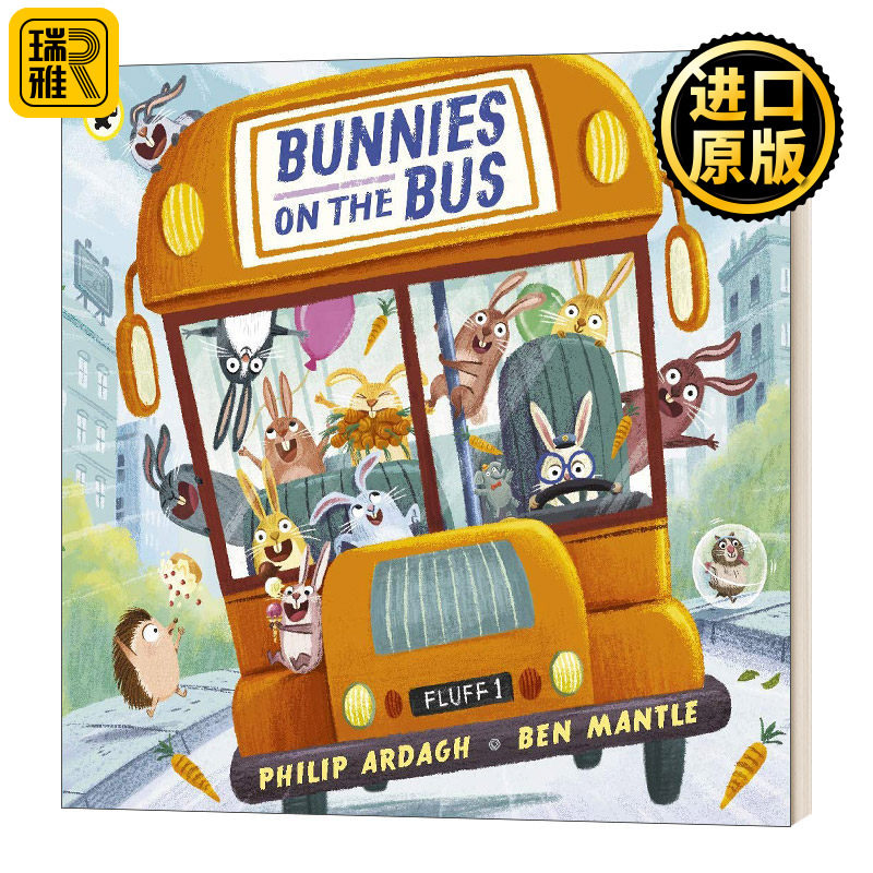英文原版 Bunnies on the Bus 巴士上的兔子 低幼幽默韵律启蒙绘本 英文版 Ben Mantle 进口英语原版书籍 - 实物图