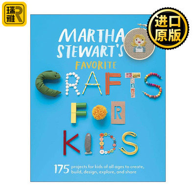 英文原版 Martha Stewart's Favorite Crafts for Kids 家政女王玛莎·斯图尔特给孩子的手工艺品制作指南 亲子互动活动书 英文版