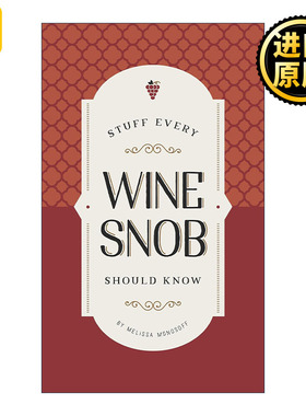 Stuff Every Wine Snob Should Know Stuff You Should Know