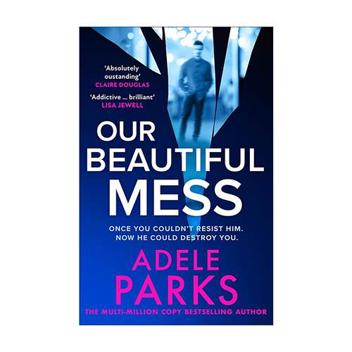 英文原版 Our Beautiful Mess 我们美丽的混乱 畅销情感悬疑小说 Adele Parks 英文版 进口英语原版书籍