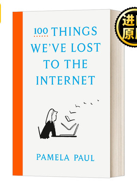 精装 100 Things We've Lost to the Internet 100   Pamela Paul