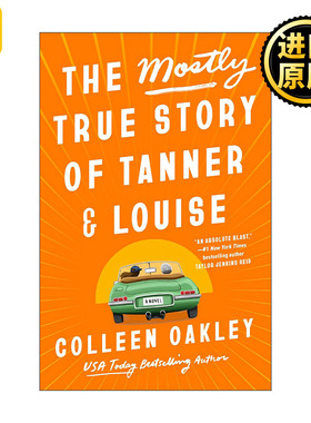 The Mostly True Story of Tanner and Louise