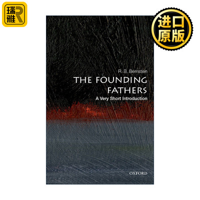 The Founding Fathers: A Very Short Introduction 美国开国元勋 牛津通识读本系列