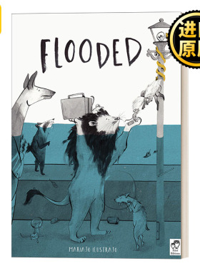 Flooded 被淹没的城市 精装动物绘本 西班牙插画师Mariajo Ilustrajo