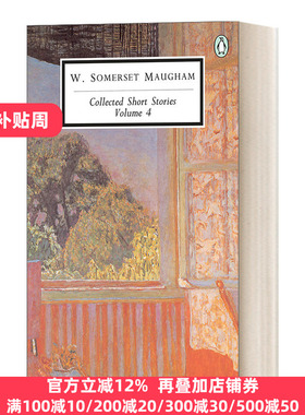 Collected Short Stories of W. Somerset Maugham: Volume 4 威廉·萨默塞特·毛姆短篇小说集 第四卷 企鹅兰登二十世纪经典系列
