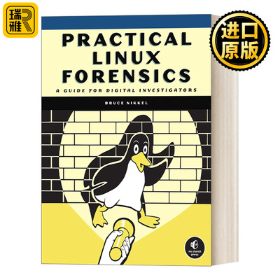 英文原版 Practical Linux Forensics Linux Bruce Nikkel