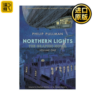 英文原版 Northern Lights - The Graphic Novel: Volume 1 黑暗物质之黄金罗盘 漫画版 第一卷 菲利普·普尔曼