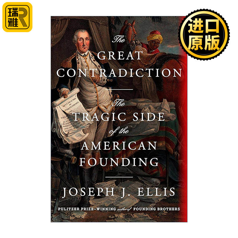 英文原版 The Great Contradiction 伟大的矛盾 美国建国悲剧的一面 奠基者作者约瑟夫·J. 埃利斯 精装 英文版 进口英语原版书籍