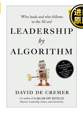 英文版 Leadership by Algorithm 算法的领导力 人工智能时代谁领导谁跟随 英文原版