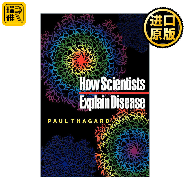 英文原版 How Scientists Explain Disease病因何在 科学家如何解释疾病 心智作者保罗·萨伽德 普林斯顿 英文版 进口英语原版书籍