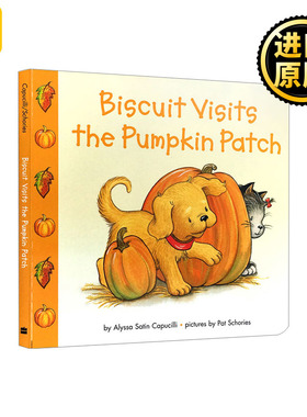 Biscuit Visits the Pumpkin Patch 小饼干狗参观南瓜园 纸板书 英文原版儿童绘本