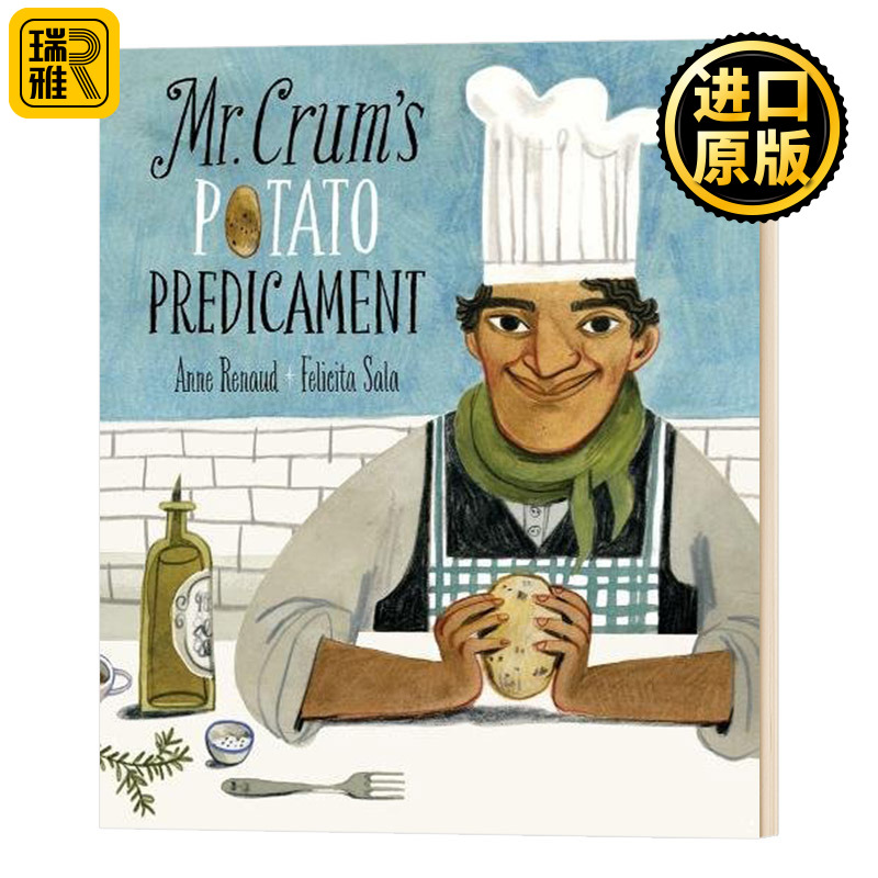 薯片的诞生英文原版 Felicita Sala Mr. Crums Potato Predicament精装绘本全英文版Anne Renaud；Felicita Sala进口原版英语书