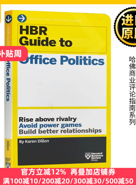 哈佛商业评论指南系列 办公室政治 英文原版 HBR Guide to Office Politics 英文版 Karen Dillon 进口原版英语企业管理书籍