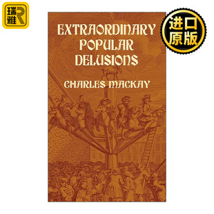 Popular Charles Delusions 大众幻想与群众性癫狂 Mackay查尔斯·麦基 非同寻常 Extraordinary